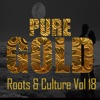 Pure Gold Roots & Culture Vol 18