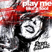 Play Me Like a Fool artwork