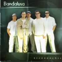 Só recordações — Bandalusa