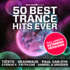 50 Best Trance Hits Ever (Full Length Extended Version) - Various Artists