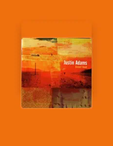 Listen to Justin Adams, watch music videos, read bio, see tour dates & more!