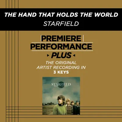Premiere Performance Plus: The Hand That Holds the World - EP - Starfield