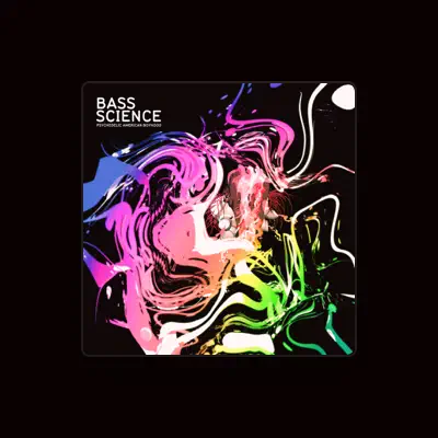 Listen to Bass Science, watch music videos, read bio, see tour dates & more!