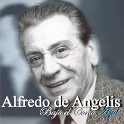 Bajo el Cono Azul - Alfredo De Angelis