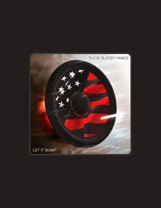 Hör dir Those Bloody Yanks! an, schau dir Musikvideos an, lies die Biografie, finde Tourdaten und mehr!