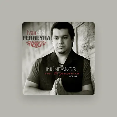 Listen to Iván Eliel Ferreyra, watch music videos, read bio, see tour dates & more!