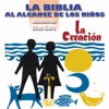 La Biblia al Alcance de los Niños: La Creación (Historias del Gran Libro) - EP