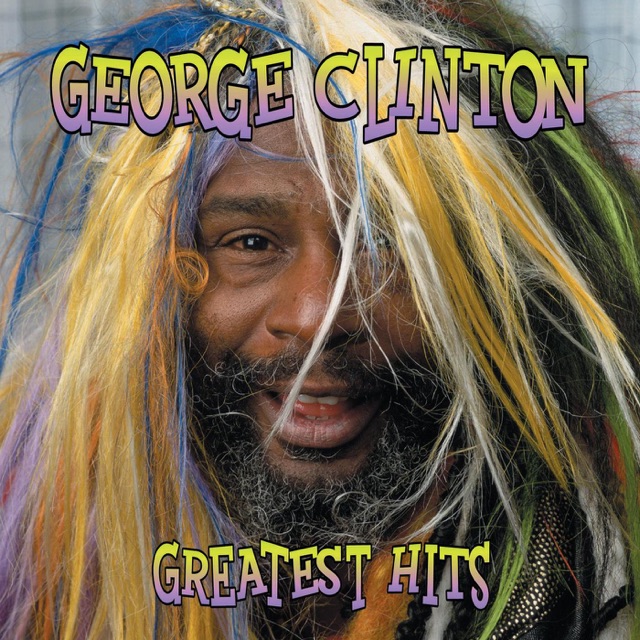 George Clinton Greatest Hits: Straight Up (Remastered) Album Cover