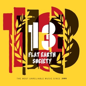 13  - the Most Unreliable Music Since 1999