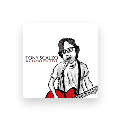 Listen to Tony Scalzo, watch music videos, read bio, see tour dates & more!