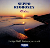 Kun Tummuvat Illan Varjot - Seppo Ruohonen