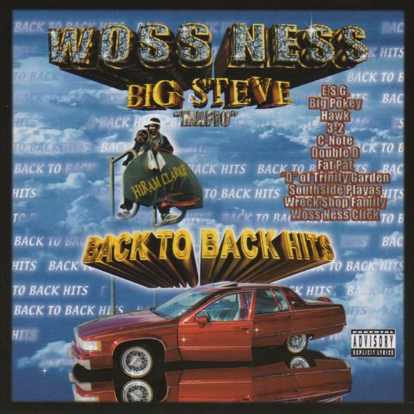 Back To Back Hits (Woss Ness Presents) - Album by Big Steve