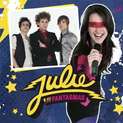 Julie e Os Fantasmas - Julie e Os Fantasmas