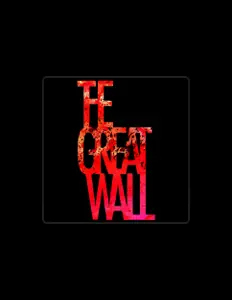 收听 The Great Wall、观看音乐视频、阅读小传、查看巡演日期等 ！