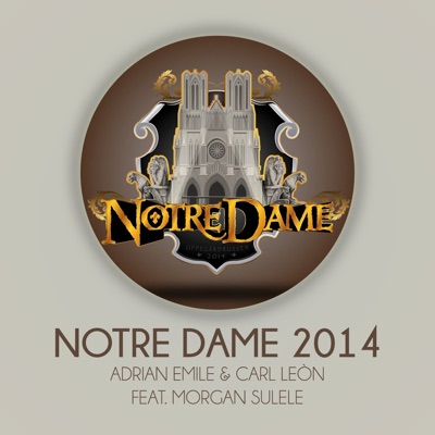 Notre Dame 2014 (feat. Morgan Sulele) - Single