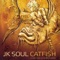 Cat Fish (Kabanjak Remix) - JK Soul lyrics