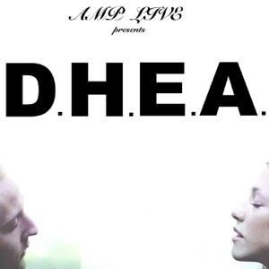 D.H.E.A. (feat. James Melo) - EP