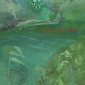 Lightships - Sweetness In Her Spark