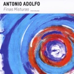 Antonio Adolfo - Tres Meninos