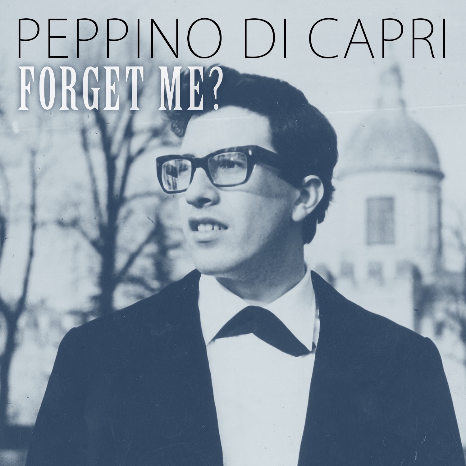 Peppino Di Capri - Por favor no me grites
