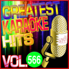 Greatest Karaoke Hits, Vol. 566 (Karaoke Version) - Albert 2 Stone