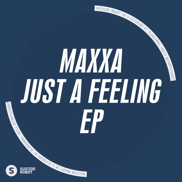 Just a Feeling EP