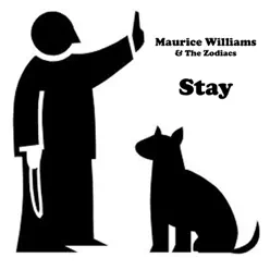 Stay - Single - Maurice Williams