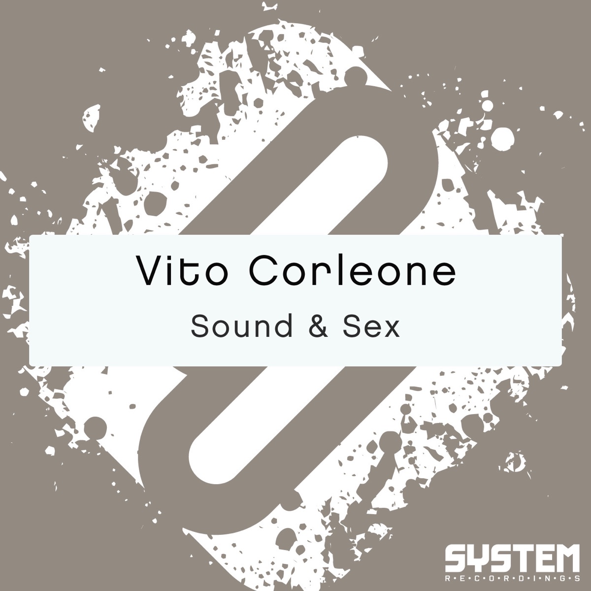 Sound & Sex - Single - Album by Vito Corleone - Apple Music