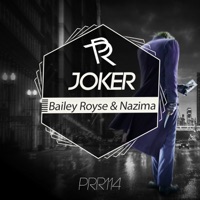 Joker - Single - Bailey Royse & Nazima