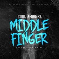 Middle Fingers - Single - Cool Amerika