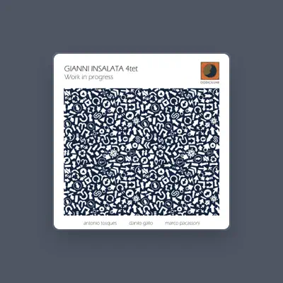 Listen to Gianni Insalata 4tet, watch music videos, read bio, see tour dates & more!