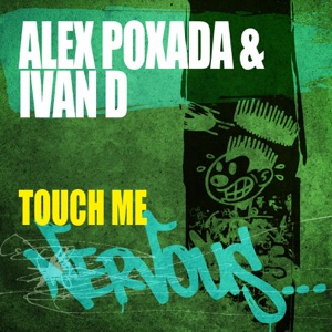 Touch Me (Martin Valencia Remix)