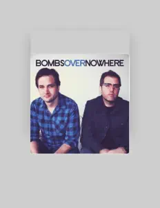 Listen to Bombs Over Nowhere, watch music videos, read bio, see tour dates & more!