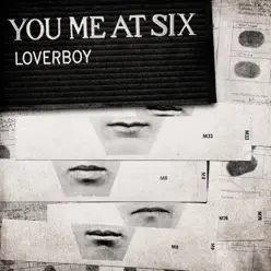 Loverboy - EP - You Me At Six