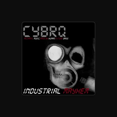 Listen to Cybrq, watch music videos, read bio, see tour dates & more!