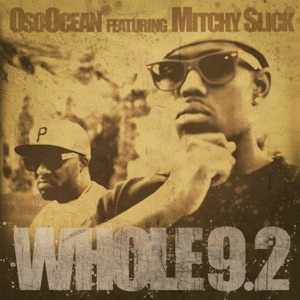 Whole 9.2 (feat. Mitchy Slick)