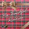 Be Thankful Riddim