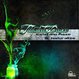 Twisted Dance (feat. Estefano Haze) - Single