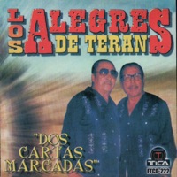 Dos Cartas Marcadas - Los Alegres de Terán
