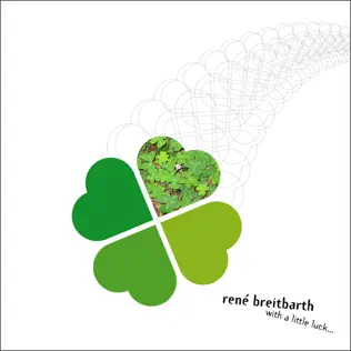 lataa albumi René Breitbarth - With A Little Luck
