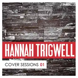 Cover Sessions 01 - Hannah Trigwell