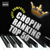 ショパン人気曲ランキングTOP50![クラシック人気曲ランキングシリーズ] - Various Artists