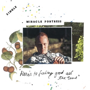 Here's To Feeling Good All the Time - Single