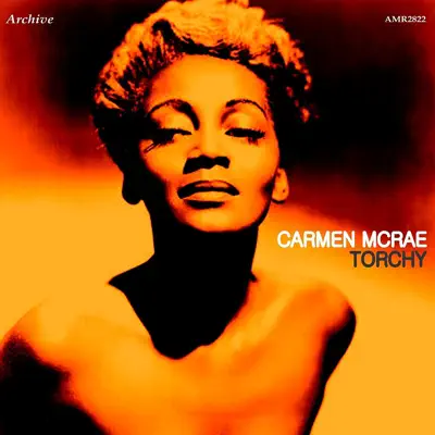 Torchy - Carmen Mcrae