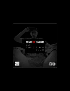 Escucha a Trevor the Trashman, mira vídeos musicales, lee la biografía, consulta fechas de giras y mucho más.