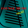 Lounge Music - Chillout