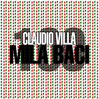 100 Mila Baci - Single - Claudio Villa