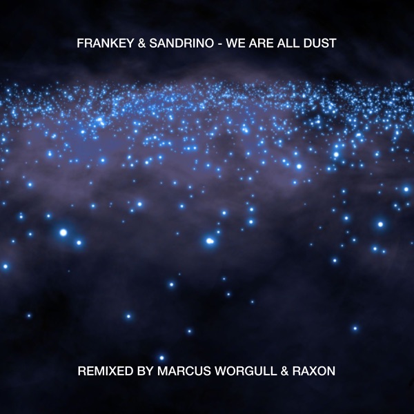 We Are All Dust - EP