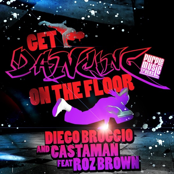 Get Dancing (On the Floor) [feat. Roz Brown] - EP