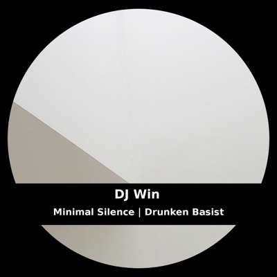 Minimal Silence  Drunken Basist - Single